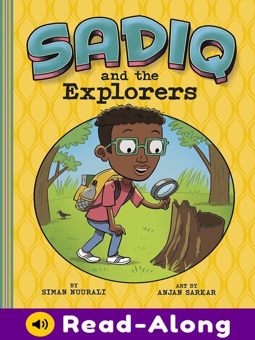 Title details for Sadiq and the Explorers by Siman Nuurali - Available